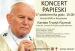 KONCERT PAPIESKI